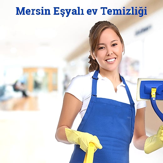 Mersin Eşyalı ev Temizliği